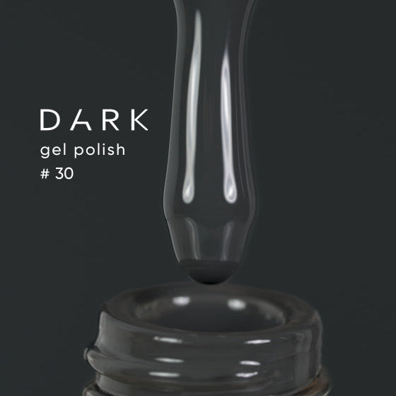 DARK Gel Polish #30, 6ml and 10ml
