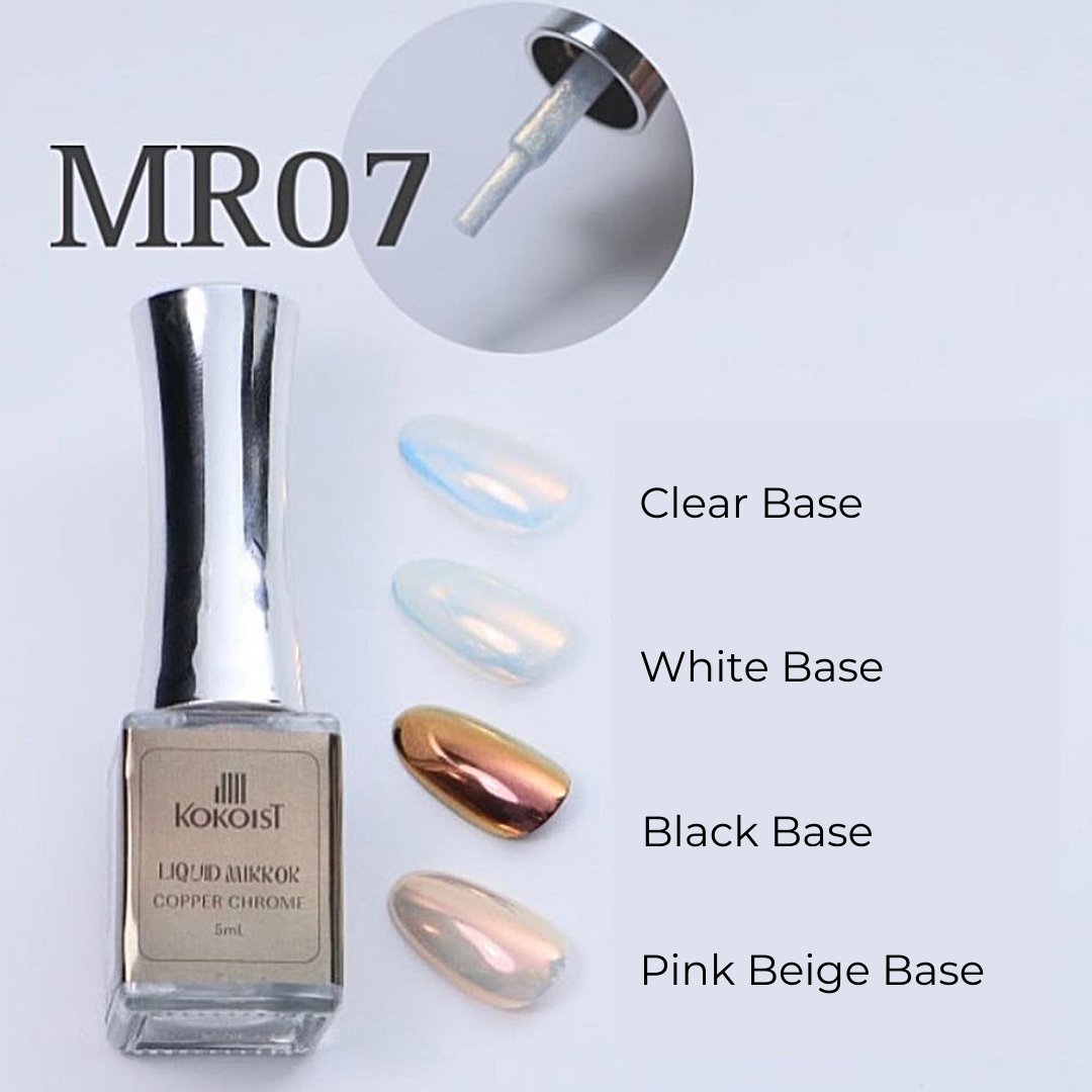 Kokoist - MR07 Liquid Mirror Copper Chrome