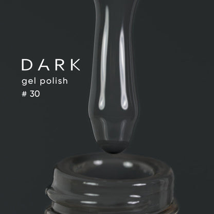 DARK Gel Polish #30, 6ml and 10ml